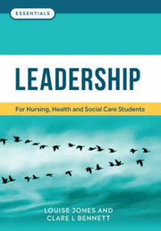 Leadership For Nursing Health And Social