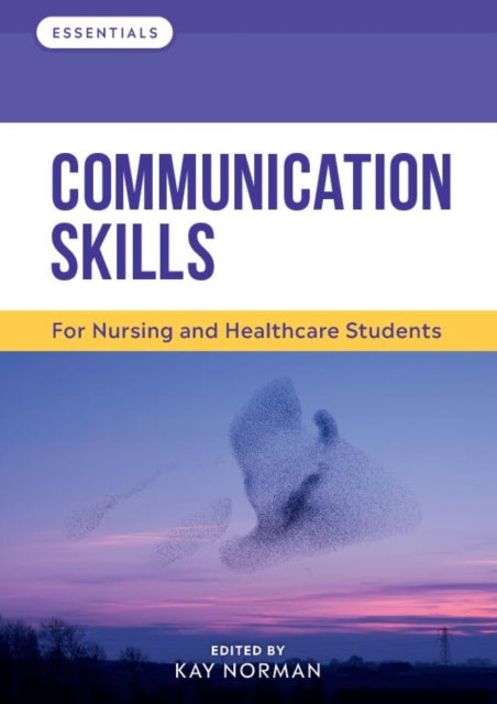 Communication Skills For Nursing And Hea
