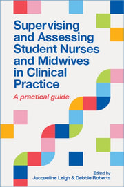 Supervising Assessing Student Nurses And