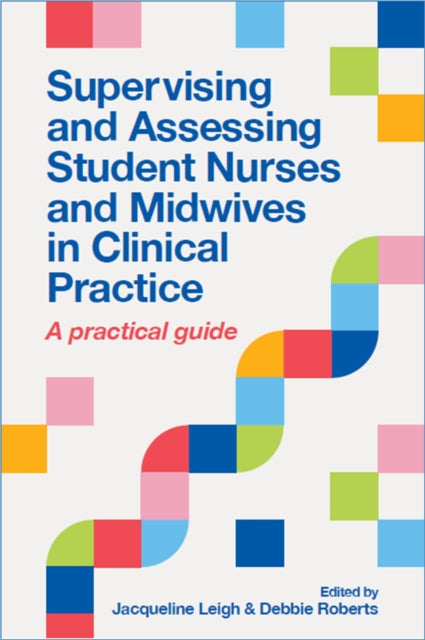 Supervising Assessing Student Nurses And