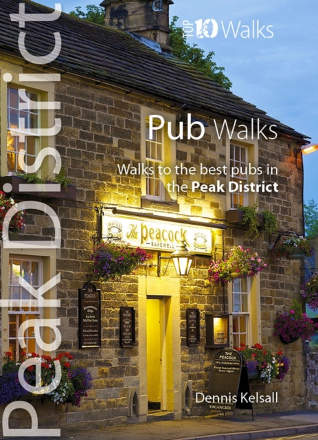 Peak District Top 10 Walks Pub Walks