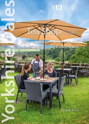 Yorkshire Dales Tea Shop Walks Top 10