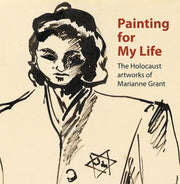 Painting For My Life The Holocaust Art By Painting For My Life The Holocaust Art