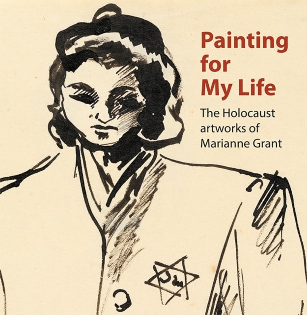 Painting For My Life The Holocaust Art