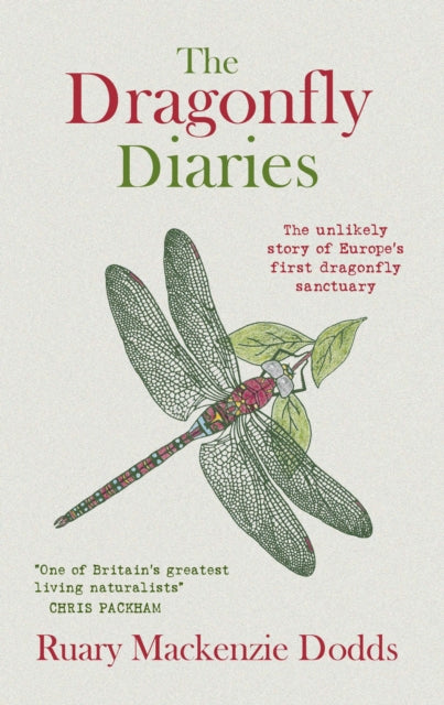 Dragonfly Diaries By Dodds, Ruray M