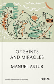 Of Saints & Miracles