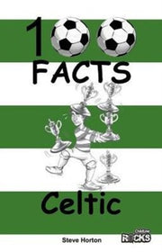 Celtic 100 Facts
