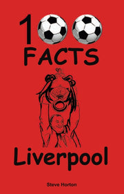 Liverpool 100 Facts