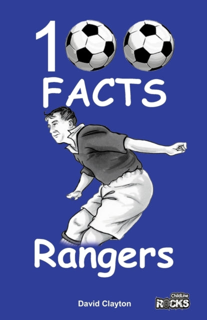 Rangers 100 Facts