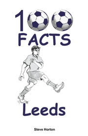 Leeds Fc 100 Facts