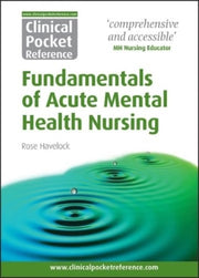 Fundamentals Of Acute Mental Health Nurs By Havelock, Rose