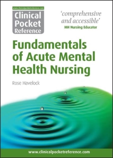 Fundamentals Of Acute Mental Health Nurs By Havelock, Rose