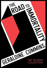 The Road To Immortality By Cummins, Geraldine