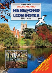 Walks Around Hereford & Leominster