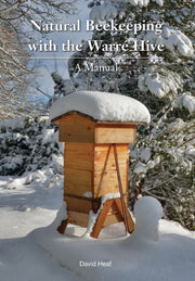 Natural Beekeeping With The Warre Hive