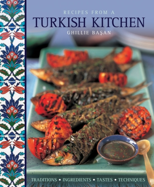 Recipes From A Turkish Kitchen