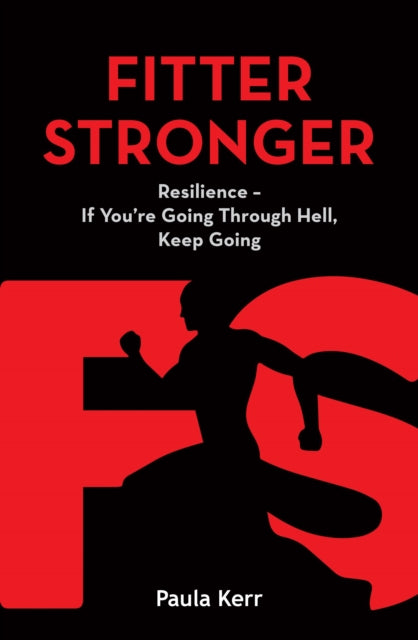 Fitter Stronger Resilience If Youre Goin