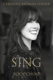 Sing The Story Of Rock Choir By Lusher, Caroline R