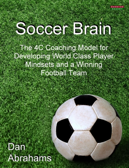 Soccer Brain: The 4c Coaching Model For