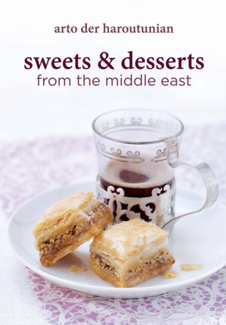 Sweets & Desserts From The Middle East