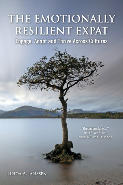 The Emotionally Resilient Expat - Engage By Janssen, Linda A.