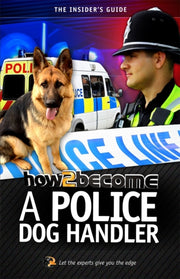 How 2 Become A Police Dog Handler