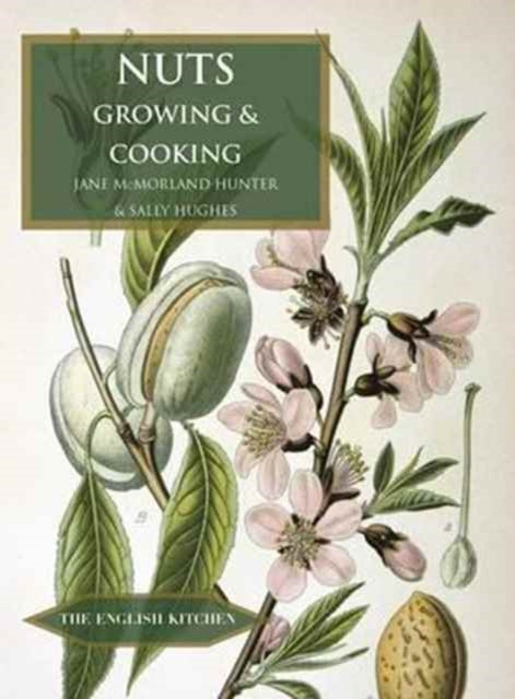 Nuts Growing & Cooking