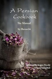 Persian Cookbook The Manual