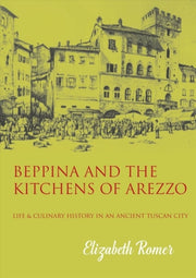 Beppina & The Kitchens Of Arezzo