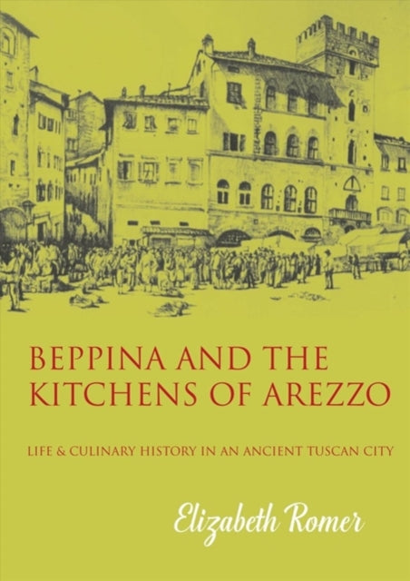 Beppina & The Kitchens Of Arezzo