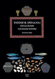 Fodder Drincan Ango Saxon Culinary Histo