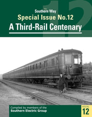 Southern Way Specail Issue No 12