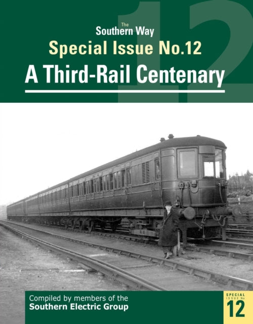 Southern Way Specail Issue No 12