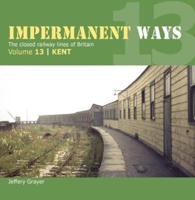 Impermanent Ways 13 Kent