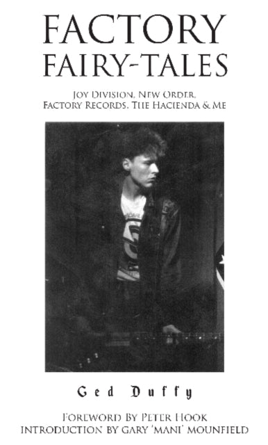 Factory Fairy-tales By Ged Duffy