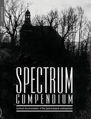 Spectrum Compendium: Archival Documentat