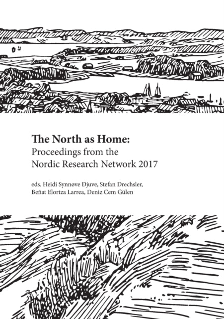 North As Home: Proceedings From The Nord