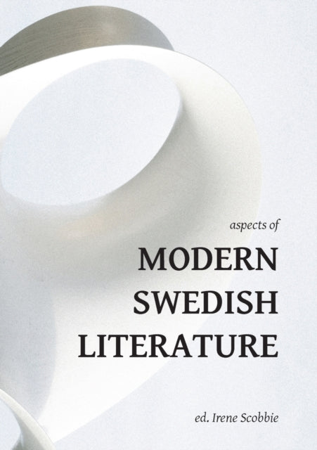Aspects Of Modern Swedish Literature