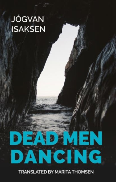 Dead Men Dancing By Isaksen, J Gvan