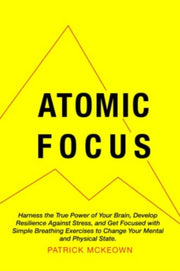 Atomic Focus By Patrick Mckeown