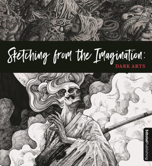 Sketching From The Imagination: Dark Art