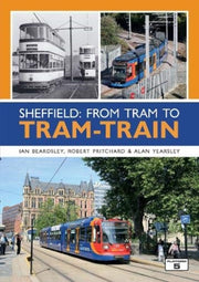 Sheffield: From  Tram To Tram-train