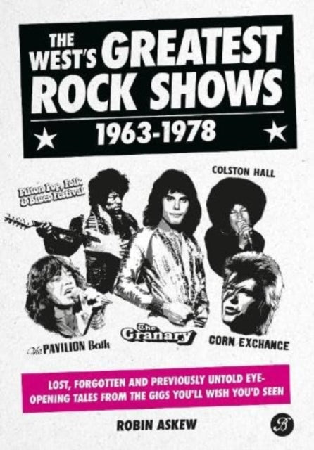 Wests Greatest Rock Shows 19631978