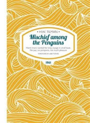 Mischief Among The Penguins
