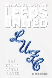 Biography Of Leeds United
