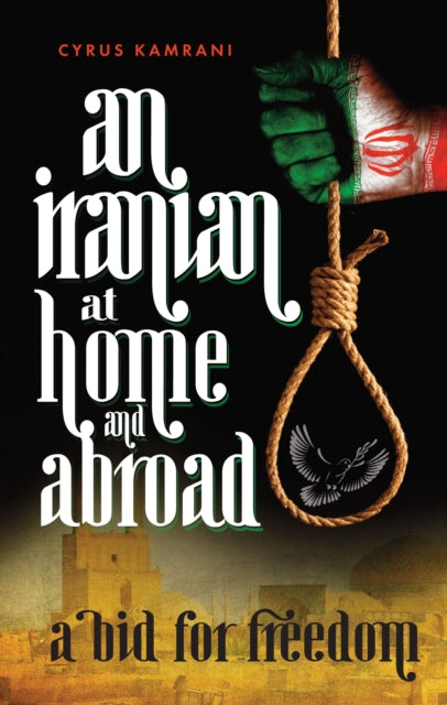 Iranian At Home & Abroad By Kamrani, Cyrus