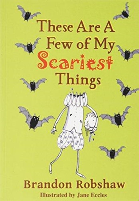 These Are A Few Of My Scariest Things By Robshaw, Brandon