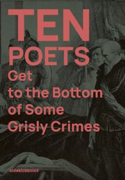 Ten Poets Get To The Bottom Of Some Gri By Stone, Jon (ed)
