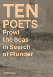 Ten Poets Prowl The Seas In Search Of Pl By Irving, Kirsten