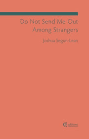Do Not Send Me Out Among Strangres